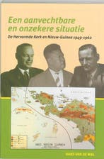 Een aanvechtbare en onzekere situatie 9789065509055, Verzenden, Zo goed als nieuw, H. van de Wal