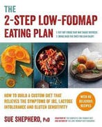 The 2-Step Low-Fodmap Eating Plan 9781615193158 Sue Shepherd, Boeken, Verzenden, Gelezen, Sue Shepherd