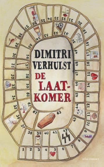 De laatkomer 9789025441463 Dimitri Verhulst, Verzenden, Dimitri Verhulst