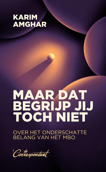 Maar dat begrijp jij toch niet 9789493254640 Karim Amghar, Verzenden, Gelezen, Karim Amghar