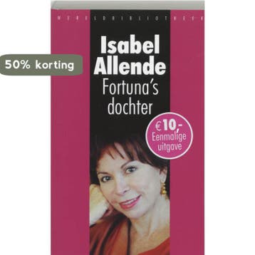 Fortunas dochter 9789028421707 Isabel Allende, Verzenden, Isabel Allende