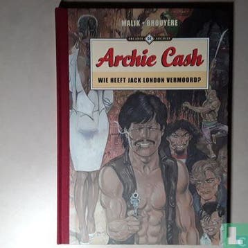 Archie Cash - Wie heeft Jack London vermoord? - 2020, Livres, Verzenden, Brouyère, Jean-Marie.