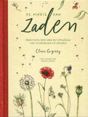 De magie van zaden 9789463597418 Clare Gogerty, Verzenden, Zo goed als nieuw, Clare Gogerty