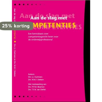 Aan de slag met competenties 9789077333150 J.J. Cluitmans, Boeken, Schoolboeken, Verzenden, Zo goed als nieuw, J.J. Cluitmans