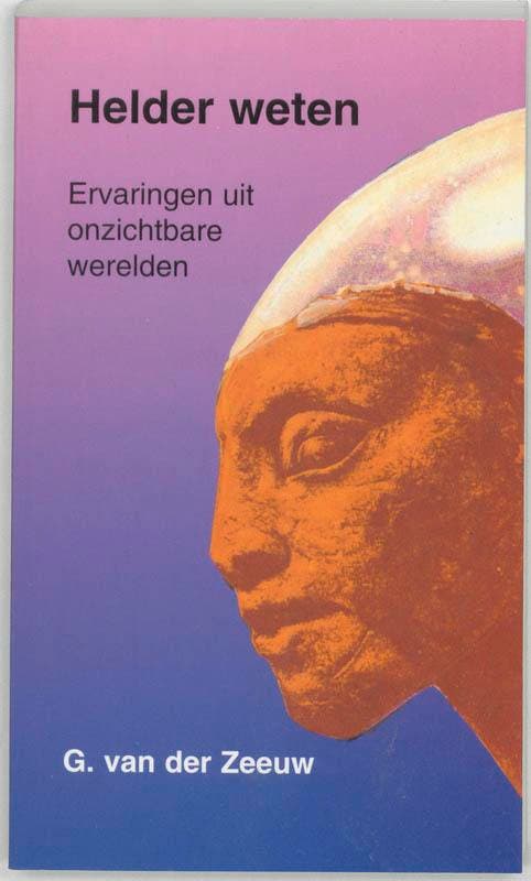 Helder weten 9789020280821 G. van der Zeeuw, Boeken, Esoterie en Spiritualiteit, Gelezen, Verzenden