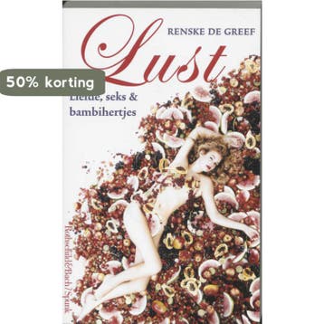 Lust 9789049950033 R. de Greef, Verzenden, Gelezen, R. de Greef