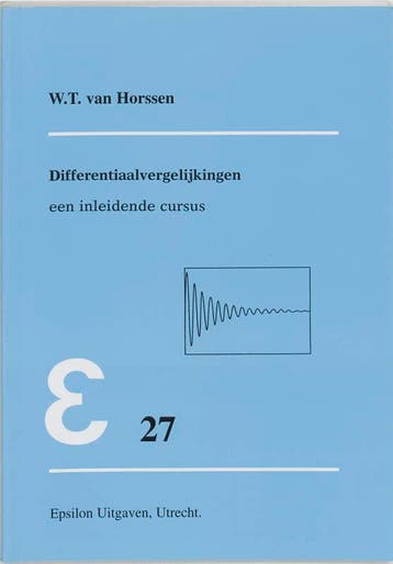 Differentiaalvergelijkingen / Epsilon uitgaven / 27, Boeken, Verzenden, Gelezen, W.T. van Horssen
