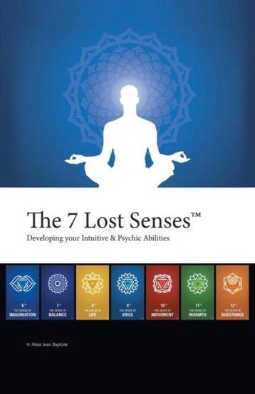 The 7 Lost Senses(TM): Developing Your Intuitive and Psychic, Verzenden, Alain Jean-Baptiste