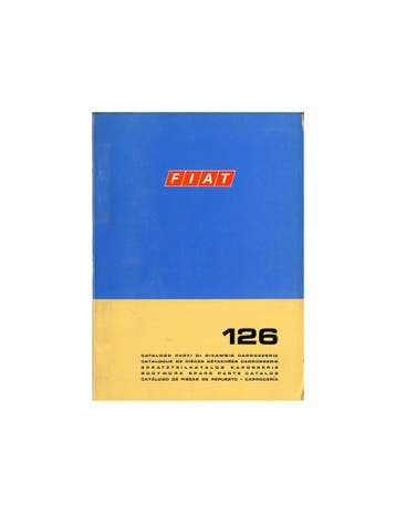 1972 FIAT 126 CARROSSERIE ONDERDELENHANDBOEK