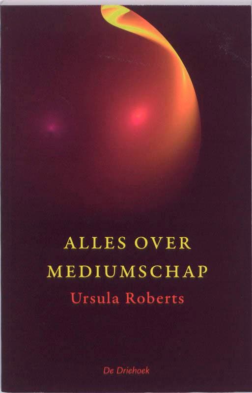 Alles over mediumschap 9789060307151 Ursula Roberts, Boeken, Esoterie en Spiritualiteit, Gelezen, Verzenden