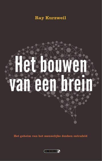 Het bouwen van een brein - Kurzweil, Verzenden, Nieuw