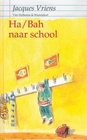 Ha; bah naar school (9789000302307, Jacques Vriens), Verzenden
