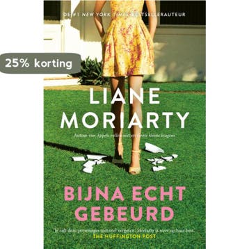 Bijna echt gebeurd 9789400515574 Liane Moriarty, Verzenden, Gelezen, Liane Moriarty