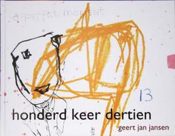 Honderd keer dertien 9789081252522 G.J Jansen, Verzenden, G.J Jansen