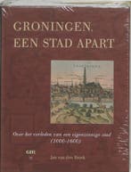 Groningen, een stad apart / Groninger historische reeks / 35, Verzenden, Zo goed als nieuw, Jan van den Broek