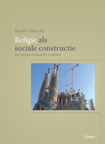 Religie als sociale constructie 9789044133103 Guido Dierickx, Verzenden, Gelezen, Guido Dierickx