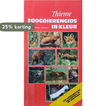 ZOOGDIERENGIDS IN KLEUR / DIEREN IN DE NATUUR 9789052100036, Verzenden, H. Hofmann