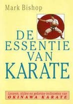ESSENTIE VAN KARATE 9789021516370 Bishop, Verzenden, Bishop