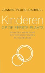 Kinderen op de eerste plaats 9789057124754, Boeken, Verzenden, Gelezen, JoAnne Pedro-Carroll