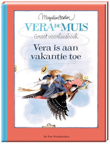 Vera is aan vakantie toe / Vera de muis 9789051165869, Verzenden, Gelezen, Marjolein Bastin