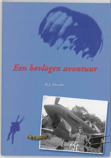 Een bevlogen avontuur 9789067075442 R.J. Idzerda, Verzenden, R.J. Idzerda