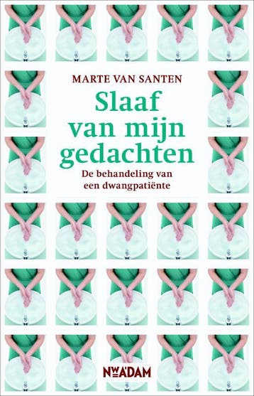 Slaaf van mijn gedachten 9789046810545 Marte van Santen, Verzenden, Gelezen, Marte van Santen
