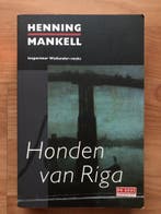 Honden van Riga 9789044518085 Henning Mankell, Boeken, Thrillers, Verzenden, Gelezen, Henning Mankell