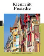 Kleurrijk Picardië / PassePartout reisgidsen 9789493259195, Verzenden, Sabine Vanmoorlegem