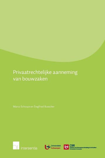 Privaatrechtelijke aanneming van bouwzaken 9789400008038, Boeken, Verzenden, Gelezen, Marco Schoups