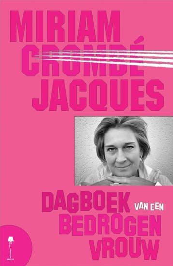 Dagboek van een bedrogen vrouw 9789079592210 M. Jacques, Verzenden, Gelezen, M. Jacques