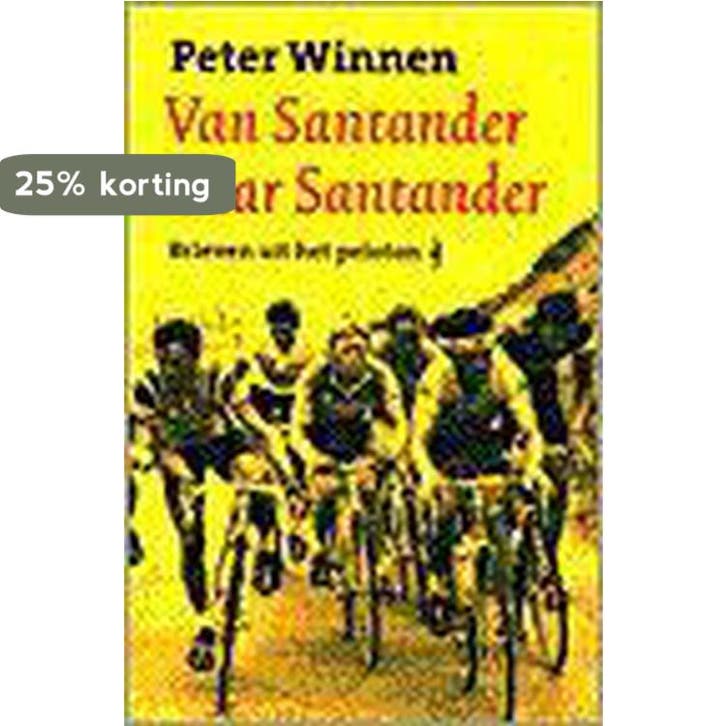 Van Santander naar Santander / Nederlandse sportbibliotheek, Boeken, Romans, Gelezen, Verzenden