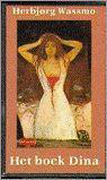 Het boek Dina / Dina-serie / 1 9789052262659 Herbjørg Wassmo, Verzenden, Herbjørg Wassmo