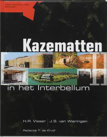 KAZEMATTEN IN HET INTERBELLUM 9789058810656 H.R. Visser, Boeken, Verzenden, Gelezen, H.R. Visser