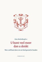 U kunt veel meer dan u denkt 9789047706069 Hans Moolenburgh, Boeken, Verzenden, Zo goed als nieuw, Hans Moolenburgh