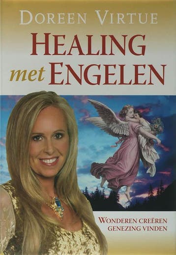 Healing met engelen 9789022547311 Doreen Virtue, Boeken, Esoterie en Spiritualiteit, Verzenden, Gelezen, Doreen Virtue