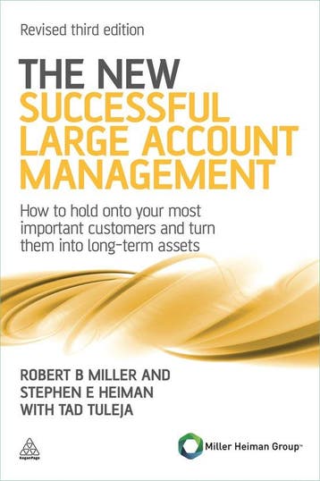 The New Successful Large Account Management 9780749462901, Verzenden, Gelezen, Robert B. Miller