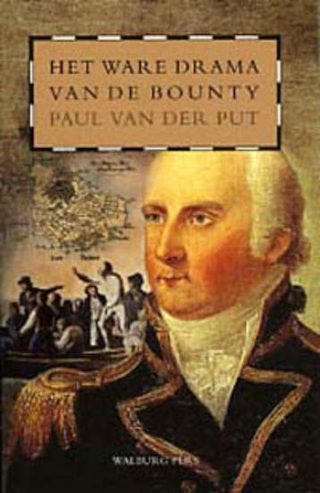 Het ware drama van de Bounty 9789057303845 P. van der Put, Verzenden, Gelezen, P. van der Put