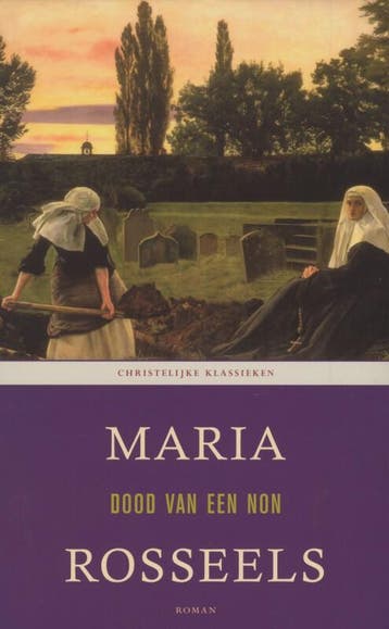 Christelijke klassieken Dood van een non / Christelijke, Verzenden, Maria Rosseels