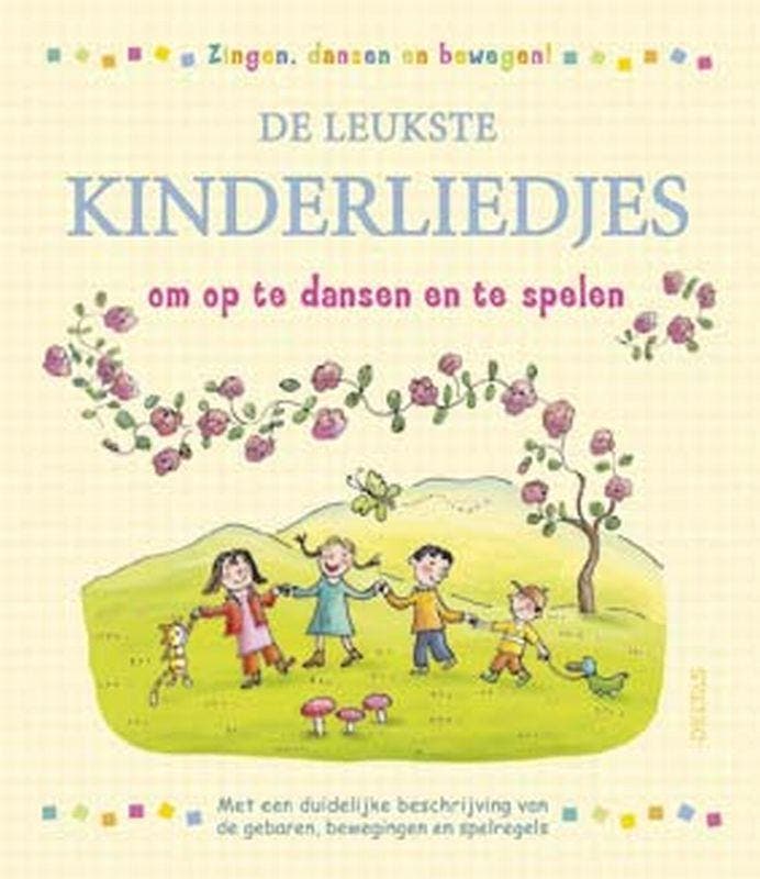 De leukste kinderliedjes om op te dansen en te spelen /, Livres, Livres pour enfants | 0 an et plus, Envoi