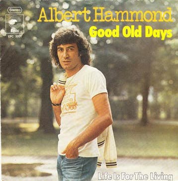 Albert Hammond - Good Old Days, Verzenden