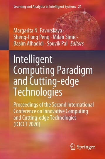 Intelligent Computing Paradigm and Cutting edge Technologies, Verzenden