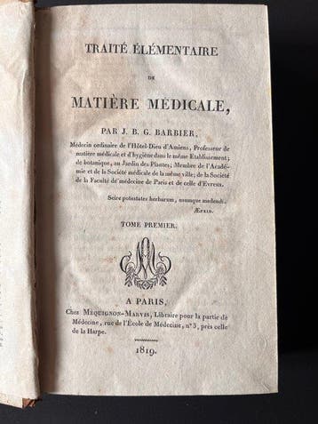 J. B. G. Barbier - Traité élémentaire de matière médicale, Antiquités & Art