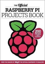 Official Raspberry Pi Projects Book 9781908256690, Verzenden, Russell Barnes