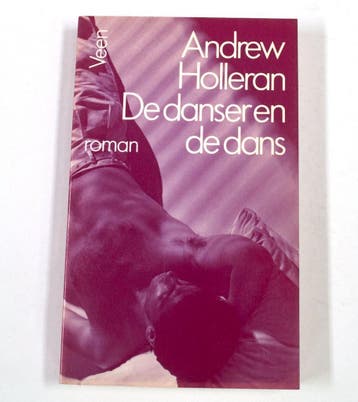 De danser en de dans 9789020423433 A. Holleran, Verzenden, Gelezen, A. Holleran