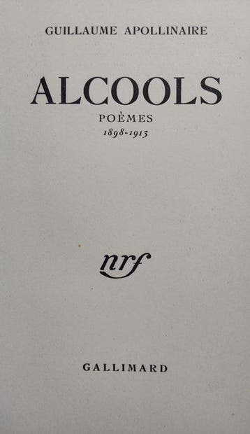 Guillaume Apollinaire - ALCOOLS - 1944