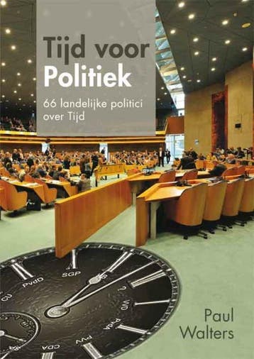 Tijd voor politiek 9789051797824 Paul Walters, Verzenden, Paul Walters