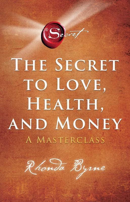 The Secret To Love, Health, And Money | Rhonda Byrne | Nieuw, Boeken, Overige Boeken, Nieuw, Verzenden