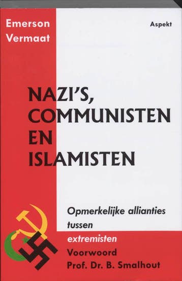 Nazis, communisten en islamisten 9789059117211 E. Vermaat, Verzenden, E. Vermaat