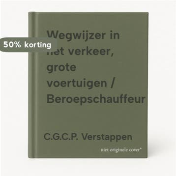 Wegwijzer in het verkeer, grote voertuigen /, Verzenden, Gelezen, C.G.C.P. Verstappen