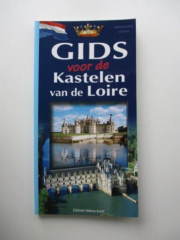 Gids voor de kastelen van de Loire 3557020439060, Verzenden, Gelezen